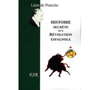 Histoire secrète de la Révolution espagnole
