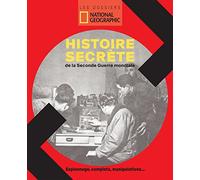 Histoire secrète de la Seconde Guerre mondiale