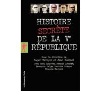 Histoire secrète de la Vème République - Roger Faligot - La découverte - Poche - Essai
