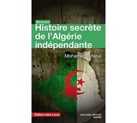 Histoire secrète de l'Algérie indépendante: édition mise à jour