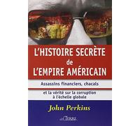 Histoire secrète de l'empire américain