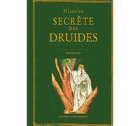 Histoire secrète des druides - Bernard Rio - Ouest France - broché - Essai