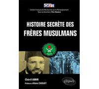 Histoire secrète des Frères musulmans - Chérif Amir - Ellipses - broché - Récit