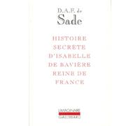 Histoire secrète d'Isabelle de Bavière, reine de France