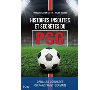 Histoire secrète du PSG - François Xavier Cottin - City - broché - Essai