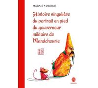 Histoire Singulière Du Portrait En Pied Du Gouverneur Militaire De Mandchourie