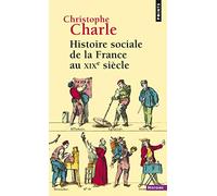 Histoire sociale de la France au XIXe siècle
