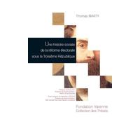 Histoire sociale de la réforme électorale sous la troisième république La question de la représentation proportionnelle - Olivier Ihl - Fondation Varenne - broché - Etude