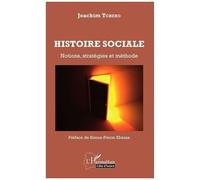 Histoire sociale Notions, stratégies et méthodes - Joachim Tchero - L'harmattan - broché - Etude