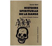 Histoire spirituelle de la danse