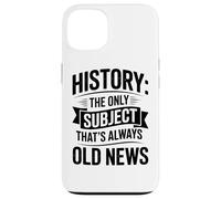 Histoire Sujet Qui Est Toujours Une Vieille Nouvelle Coque pour iPhone 13