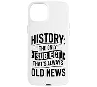 Histoire Sujet Qui Est Toujours Une Vieille Nouvelle Coque pour iPhone 15 Plus