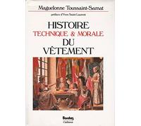 Histoire technique et morale du vêtement