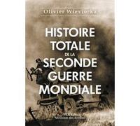 Histoire totale de la Seconde Guerre mondiale - Olivier Wieviorka - Perrin - broché - Essai