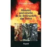 Histoire universelle de la destruction des livres