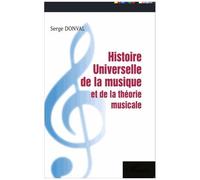 Histoire Universelle de la musique et de la théorie musicale