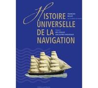 Histoire universelle de la navigation t2 François Bellec (Auteur)