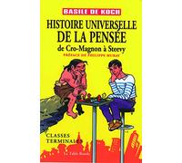 Histoire Universelle De La Pensée - De Cro-Magnon À Steevy