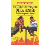 Histoire universelle de la pensée De Cro-Magnon à Steevy - Basile de Koch - Table ronde - broché - Anthologie