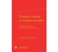 Histoire urbaine et sciences sociales Mathieu Grenet (Editeur du volume), Yannick Jambon (Editeur du volume), Marie-Laure Ville (Editeur du volume), Collectif (Auteur)