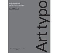 Histoire visuelle de l'art typographique / 1454-2015 - MCNEIL PAUL - Actes sud - broché - Beau livre