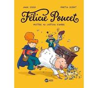 Histoires À Dévorer - Ce - Félicie Poucet : Mystère Au Château D'ambre X5 - Pcf