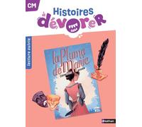 Histoires à dévorer CM - La plume de Marie - Fichier d'exploitation