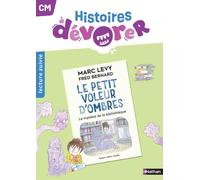 Histoires à dévorer CM - Le Petit Voleur d'ombres - Le mystère de la bibliothèque - Fichier d'exploitation