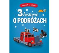 Histoires à dormir debout. 3 récits de voyage (Buch auf Polnisch)