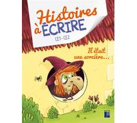 Histoires à écrire - Il était une sorcière CE1-CE2 + ressources numériques - Loïc Méhée - Retz Eds - broché - Scolaire / Universitaire