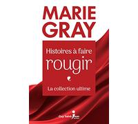 Histoires à faire rougir La collection ultime