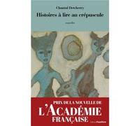 Histoires à lire au crépuscule Chantal Detcherry (Auteur)