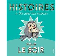 Collectif – Histoires à lire avec ma maman pour le soir