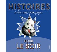 Histoires à lire avec mon papa pour le soir