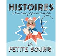 Histoires à lire avec papa et maman - La petite souris