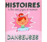 Histoires à lire avec papa et maman – Les danseuses – Fleurus