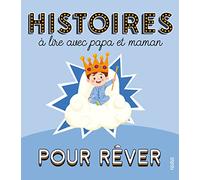 Mathilde Ray – Histoires à lire avec papa et maman – Pour rêver – Cartonné