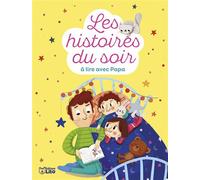 Histoires a lire avec papa - Pascal Brissy - Lito - cartonné - Contes et légendes jeunesse