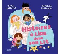 Histoires à lire dans son lit - Paule Battault - Fleurus - cartonné - Album jeunesse