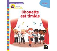 Histoires à lire ensemble Chouette est timide PS-MS
