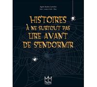 Histoires à ne surtout pas lire avant de s'endormir