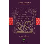 Histoires à raconter en regardant tomber la neige - Contes nordiques
