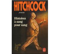 Histoires à sang pour sang