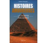 Histoires Amoureuses De L'egypte Ancienne