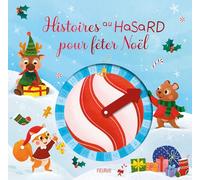 Histoires au hasard pour fêter Noël – Fleurus