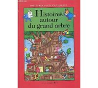 Histoires autour du grand arbre