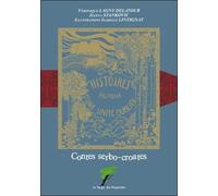 Contes Serbo-Croates - Histoires autour d'une unité oubliée