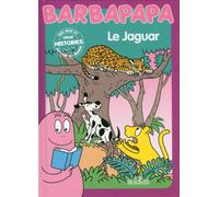 Histoires Barbapapa - Le Jaguar - Alice Taylor - Dragon D'or Livres Du - cartonné - Album jeunesse dès 3 ans