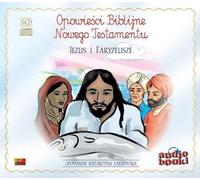 Histoires bibliques. Jésus et les Pharisiens