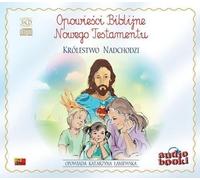 Histoires bibliques Le Royaume vient